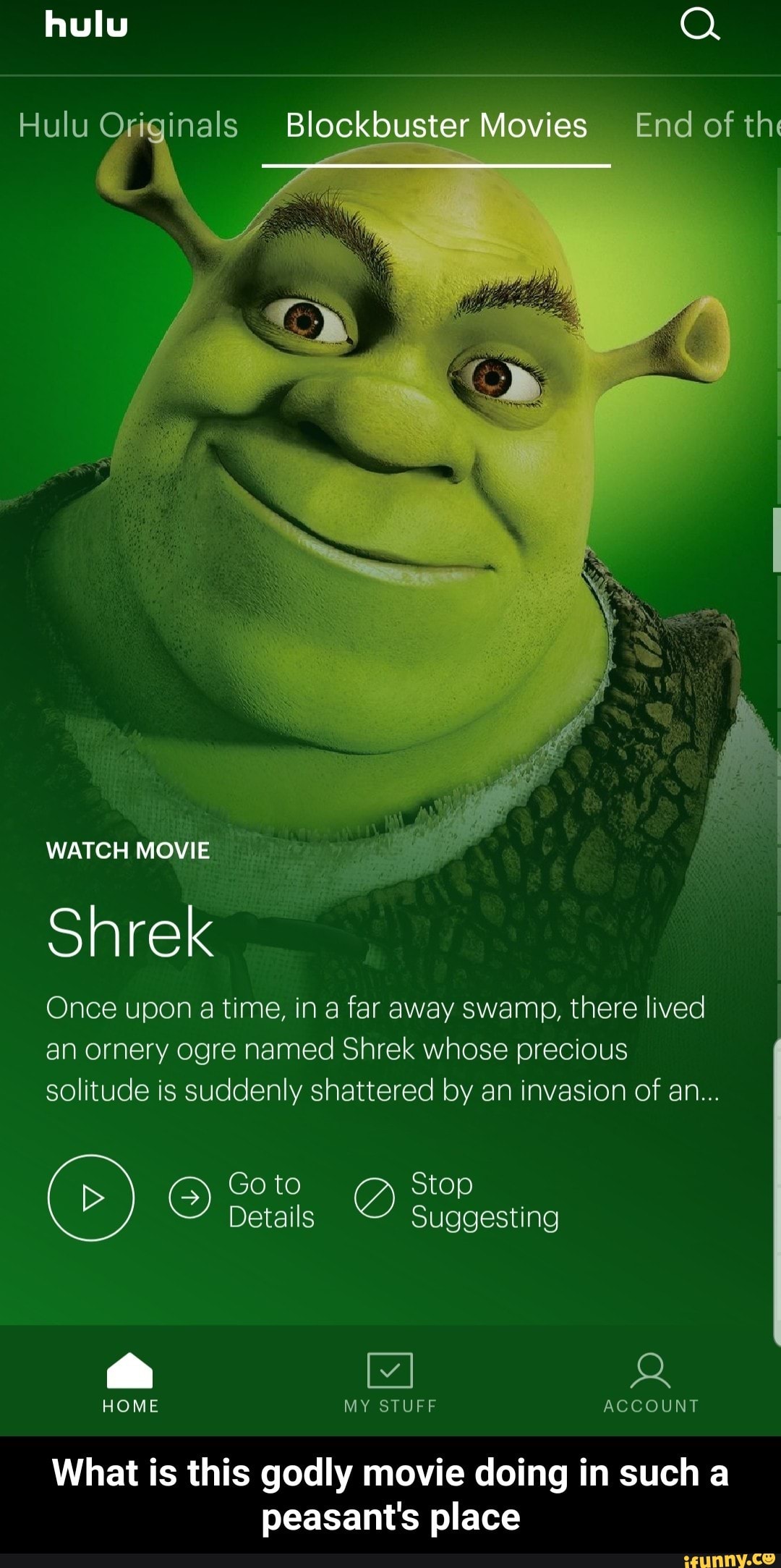 Hulu Q Once upon a time, in a far away swamp, there lived an ornery