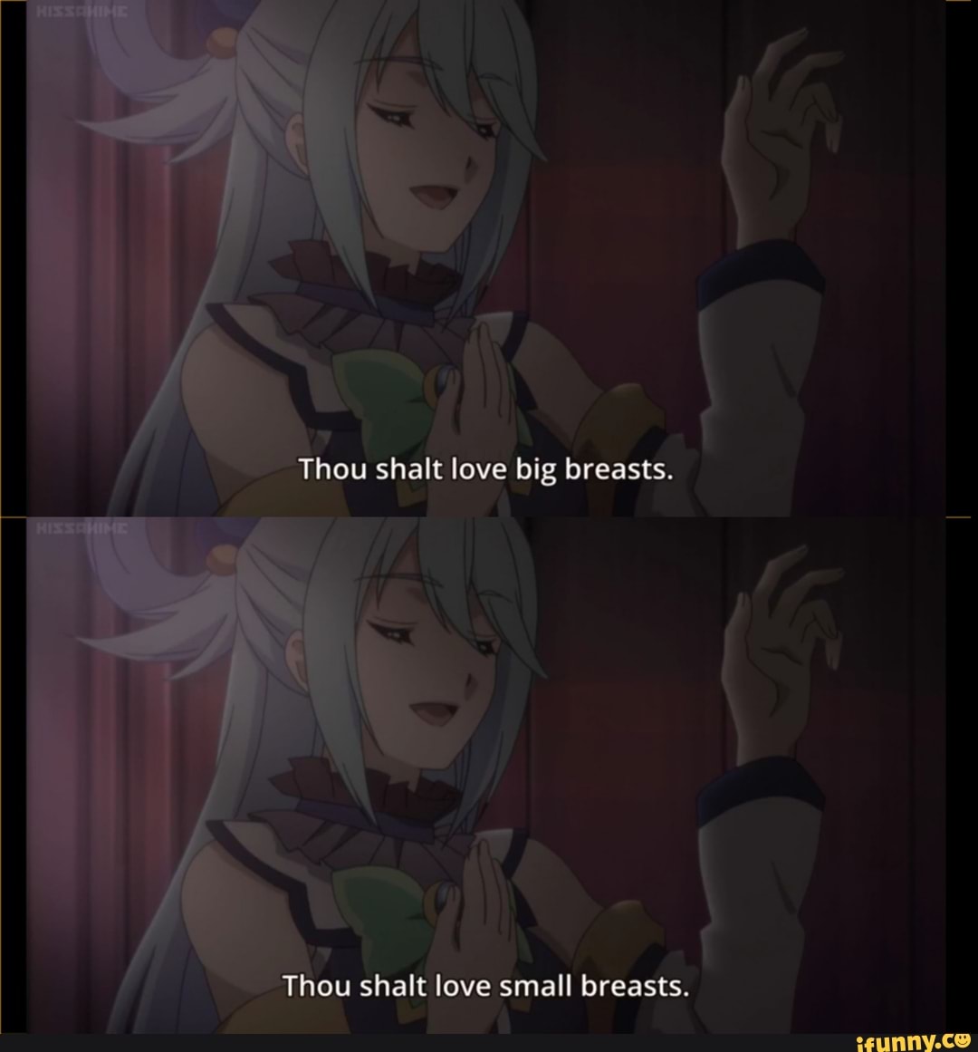 a
Thou shalt love small breasts.