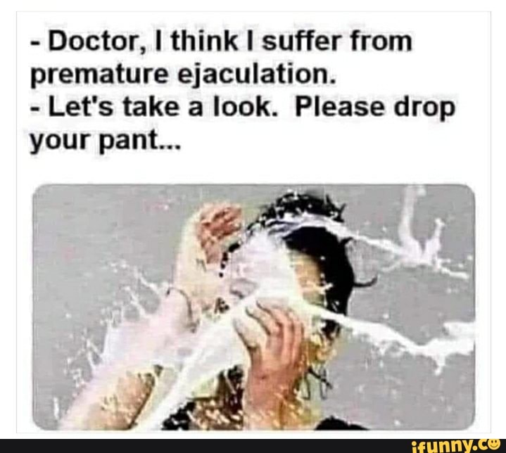 Premature Ejaculation Funny