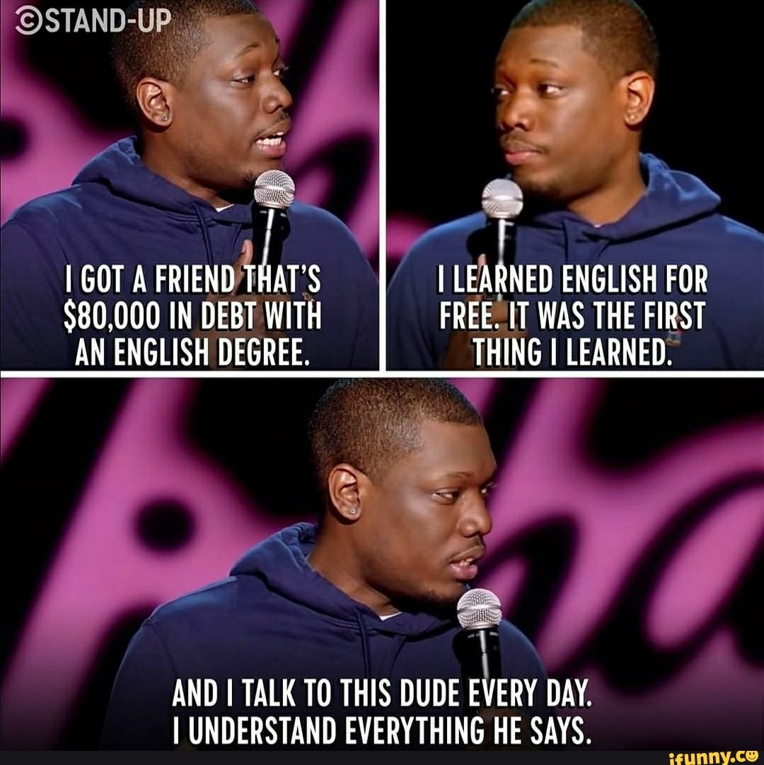 THIS DUDE
ii
LEA
DAY.
I UNDERSTAND EVERYTHING HE SAYS.
AND I TALK TO