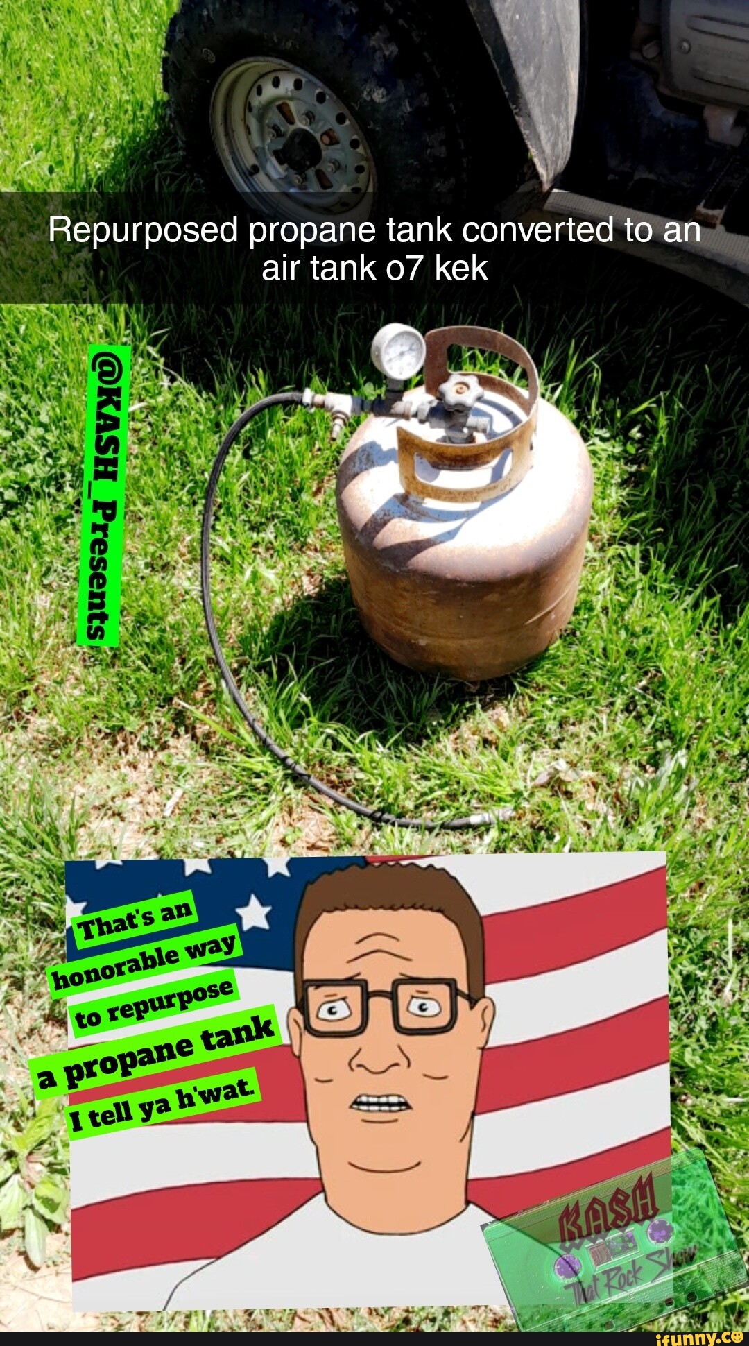 Repurposed propane tank converted to an air tank 07 kek iFunny Brazil