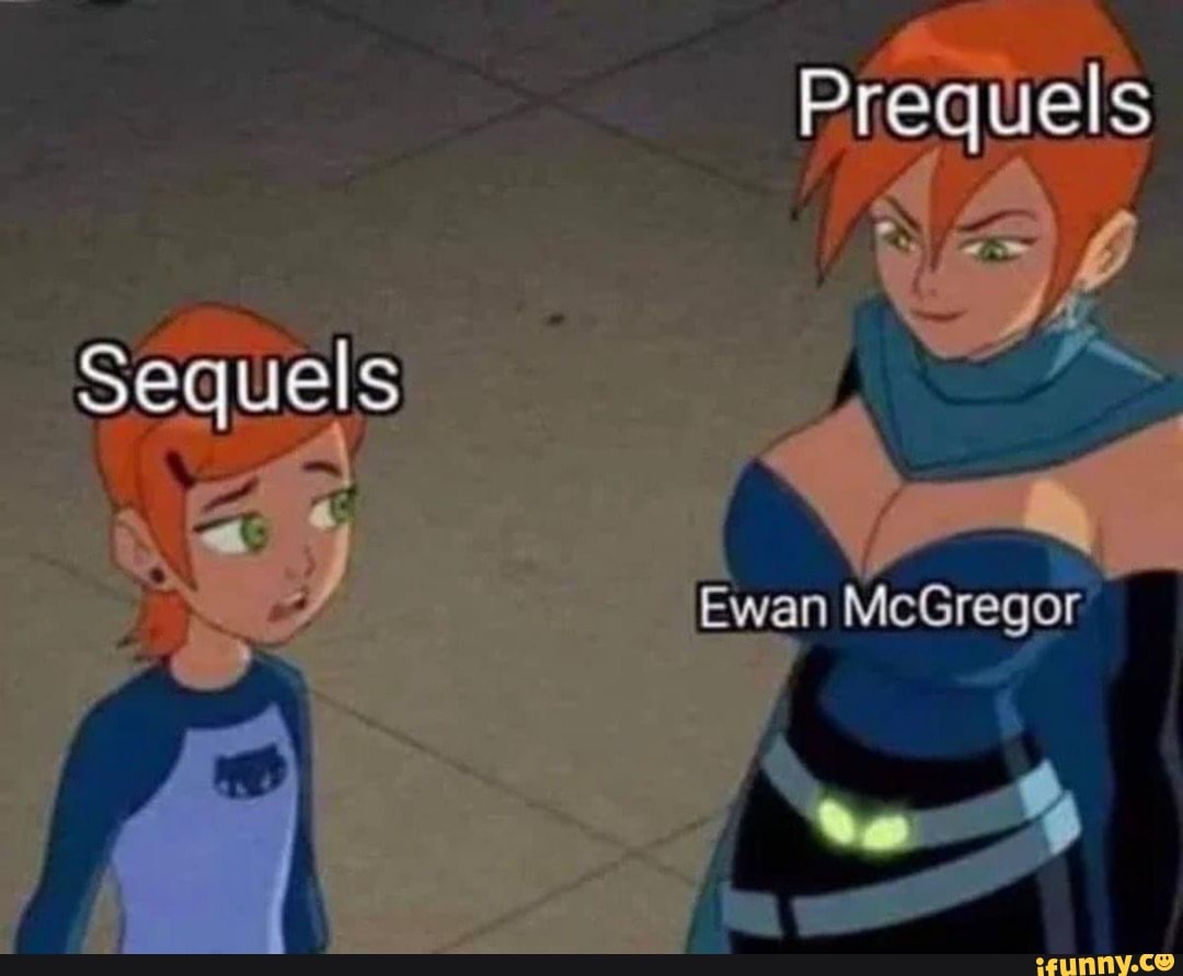 Prequels
Sequels
Ewan McGregor