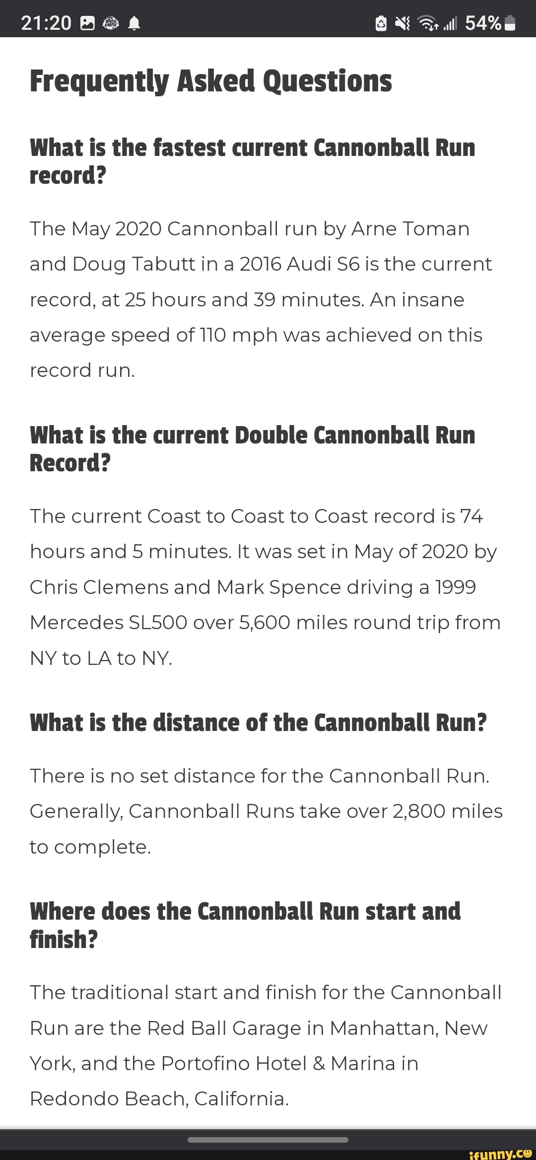 Frequently Asked Questions ill What is the fastest current Cannonball