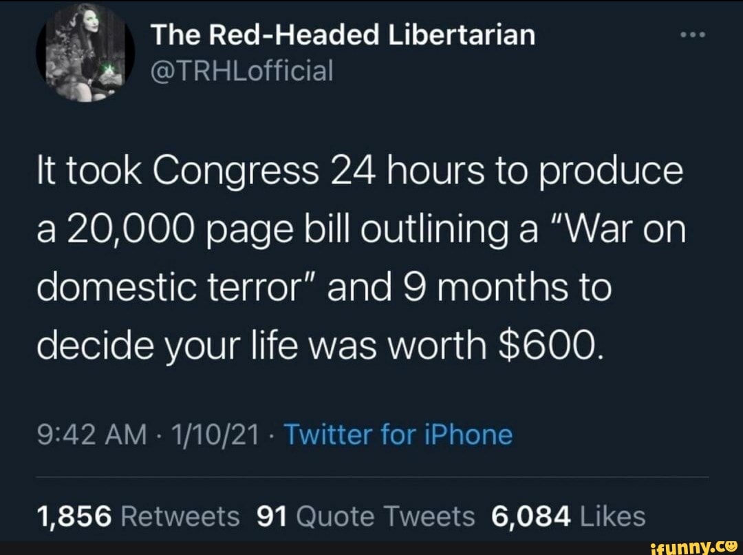 The Red Headed Libertarian It took Congress 24 hours to produce a
