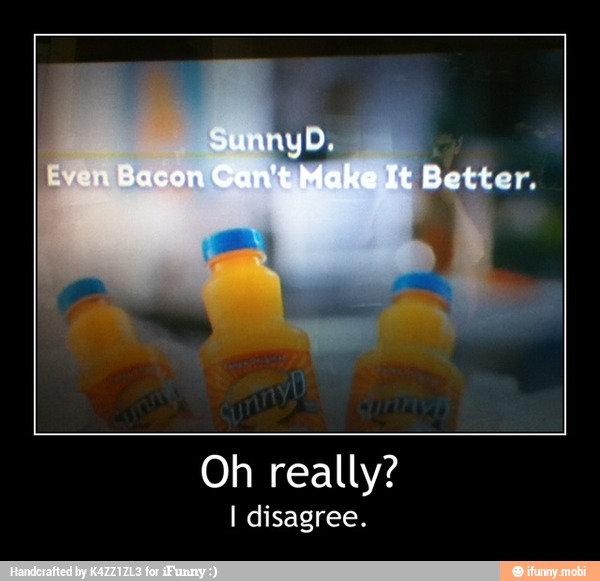 Oh really?
I disagree. - Oh really?
I disagree.