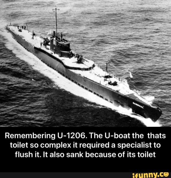 Remembering U 16 The U Boat The Thats Toilet So Complex It Required A Specialist To
