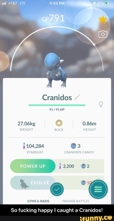 0
GYMS RAIDS
So fucking happy I caught a Cranidos! - So fucking happy I caught a Cranidos!