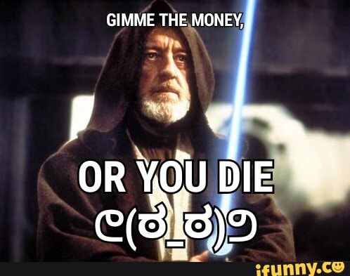 GIMME THE,MONEY;
af You biel