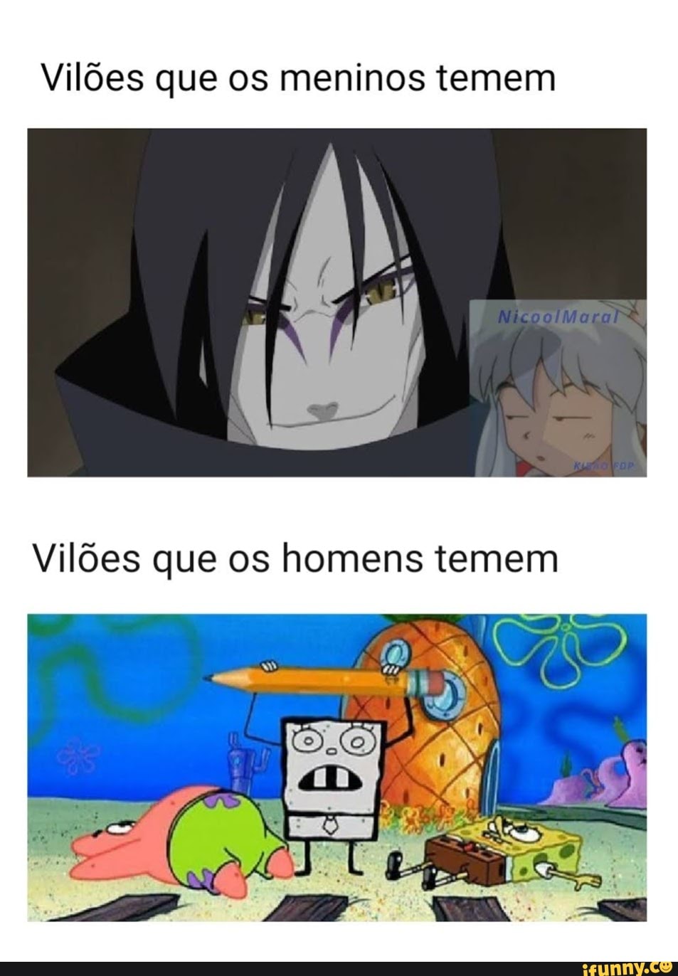 Vilões que os meninos temem
Vilões que os homens temem