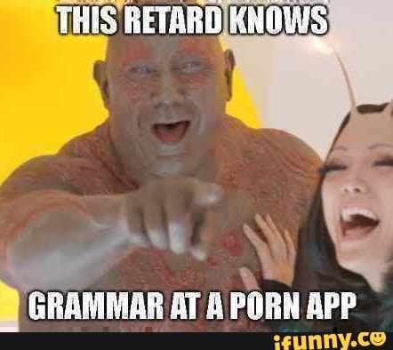 442px x 394px - THIS RETARDIKNOWS:' Â® GRAMMAR AT A PORN APP - iFunny