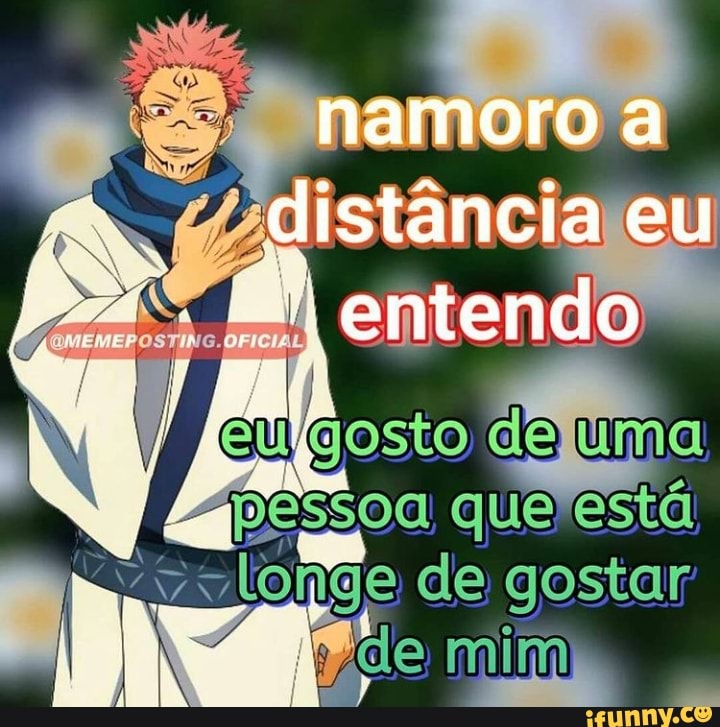 namoro a eu
gosto)
que está
gastar