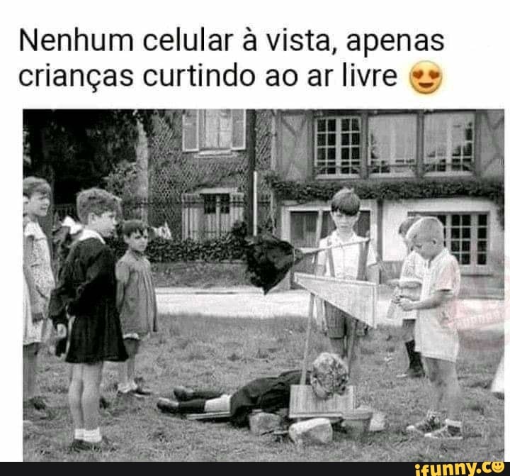 Nenhum celular à vista, apenas crianças curtindo ao ar livre
