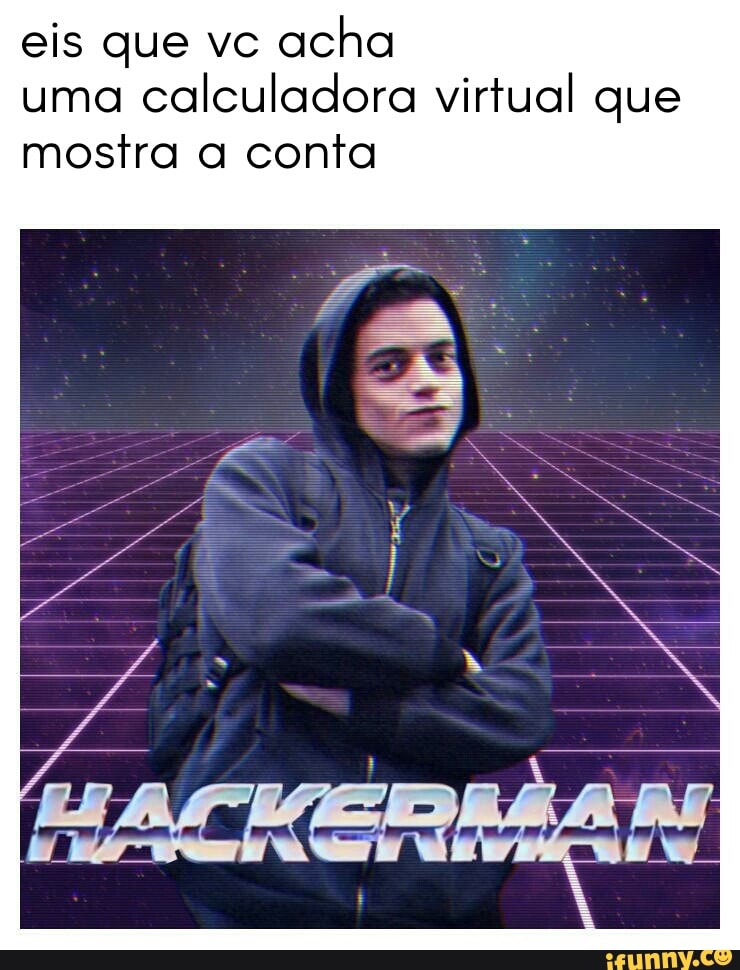 eis que vc
acha
uma
calculadora virtual que
mostra a conta