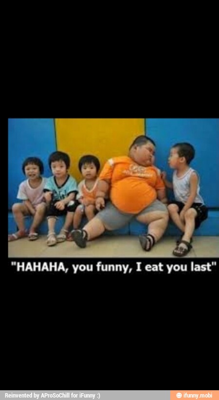 "HAHAHA, you funny,
rre