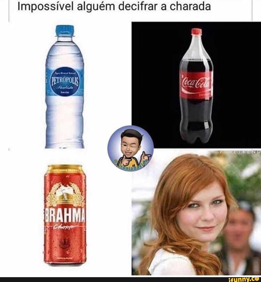 Impossível alguém decifrar a charada
