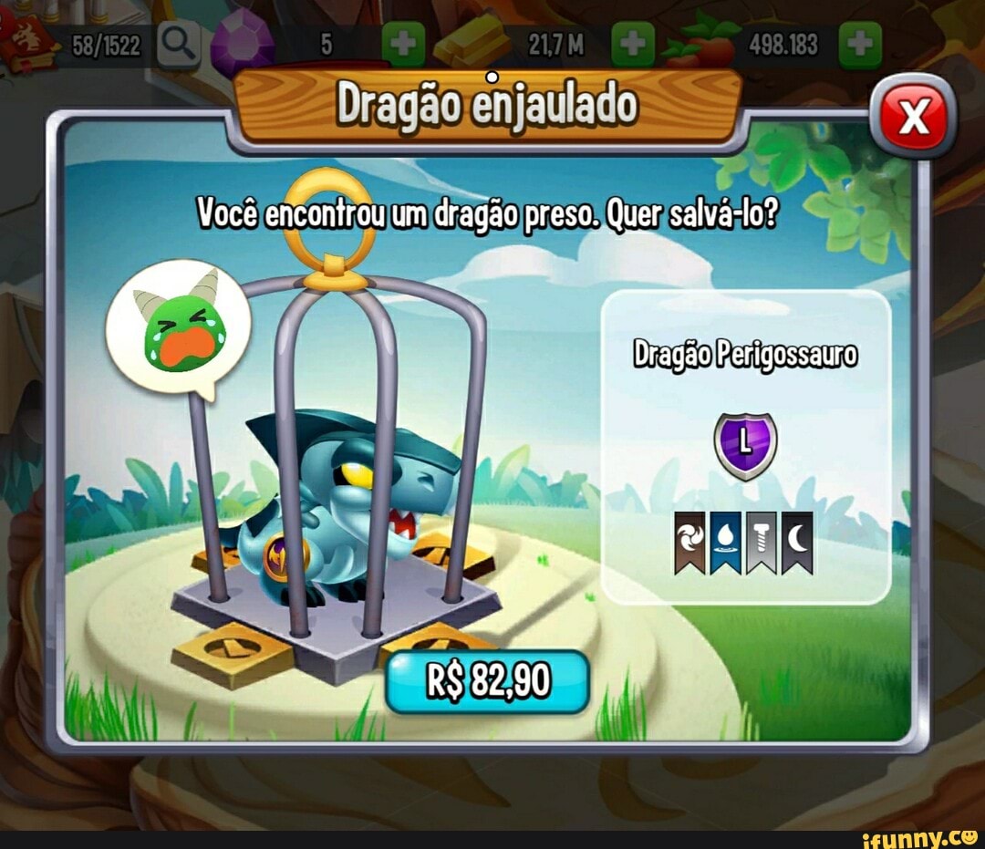 Dragão enjaulado
Você dragão preso.
ES