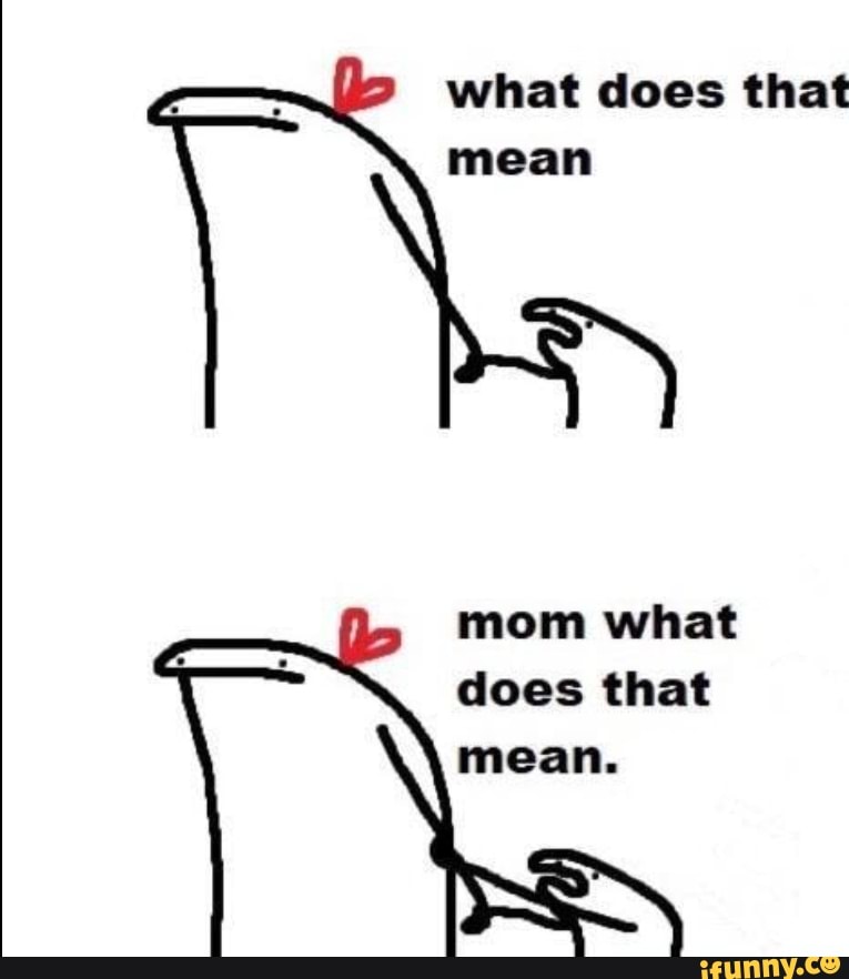 What Does That Mean
