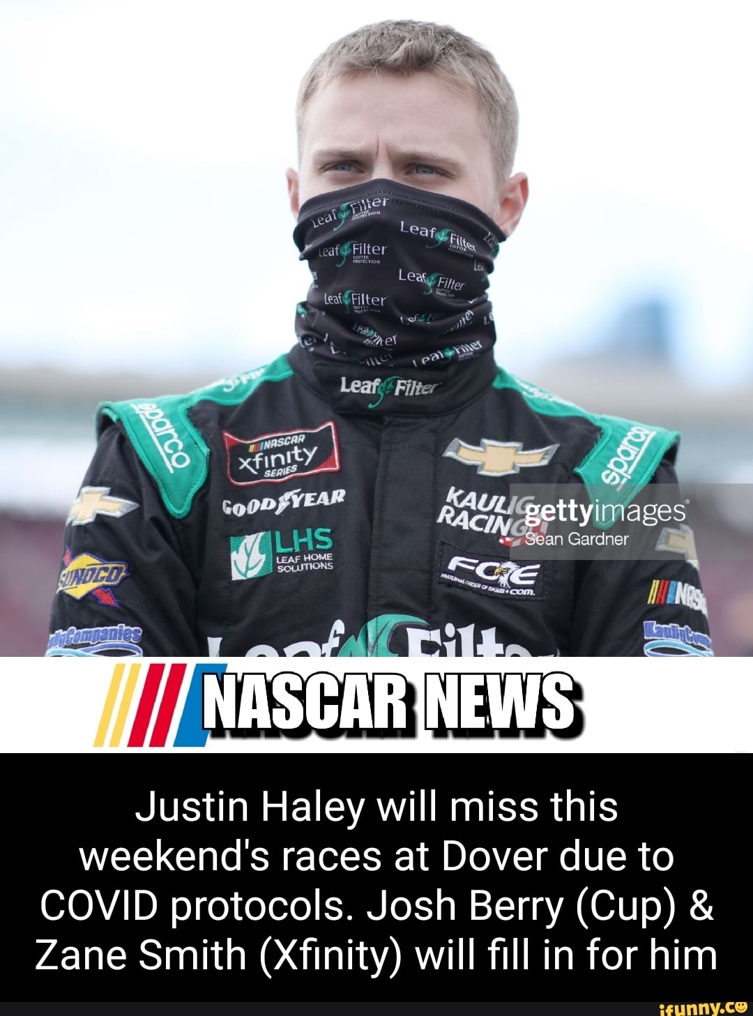 gettyimages
Justin Haley will miss this weekend's races at Dover due to
COVID protocols. Josh Berry (Cup) &
Zane Smith (Xfinity) will fill in for him