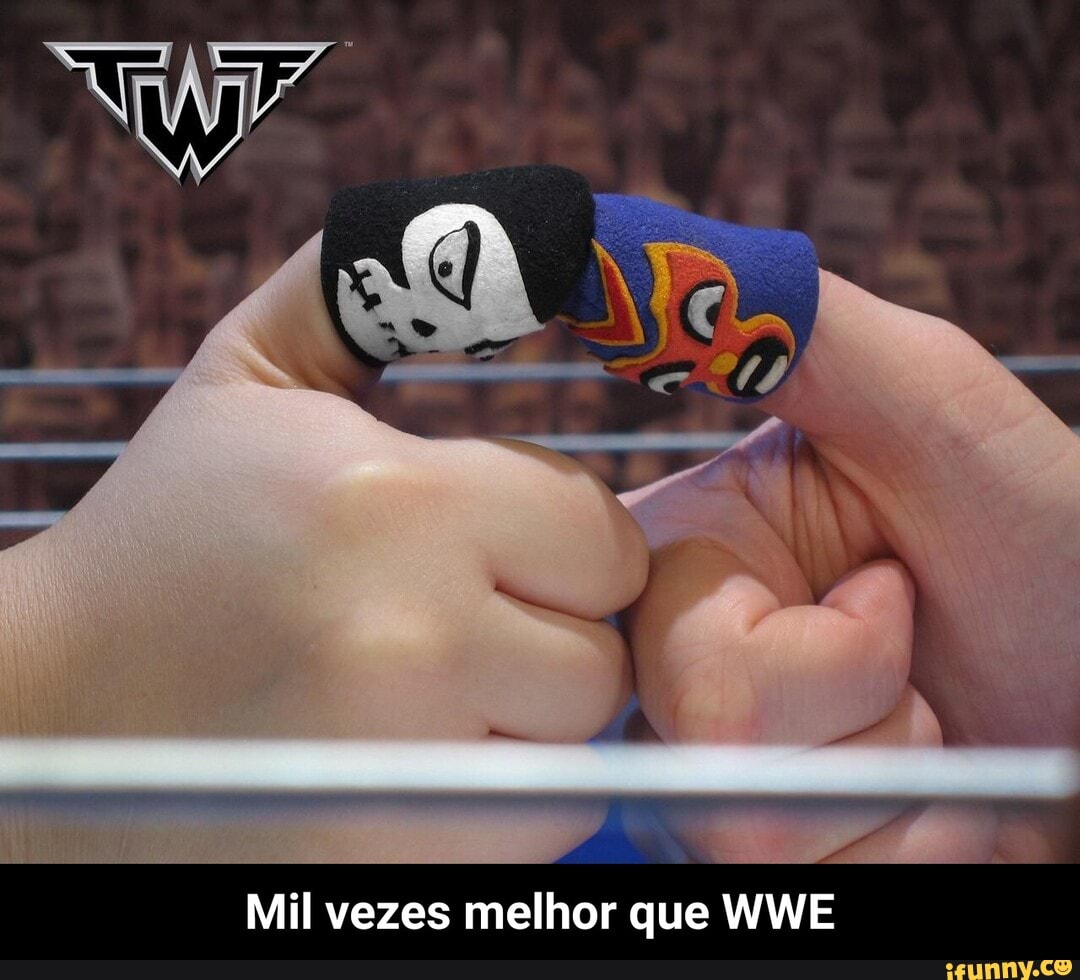 Mil vezes melhor que WWE - Mil vezes melhor que WWE