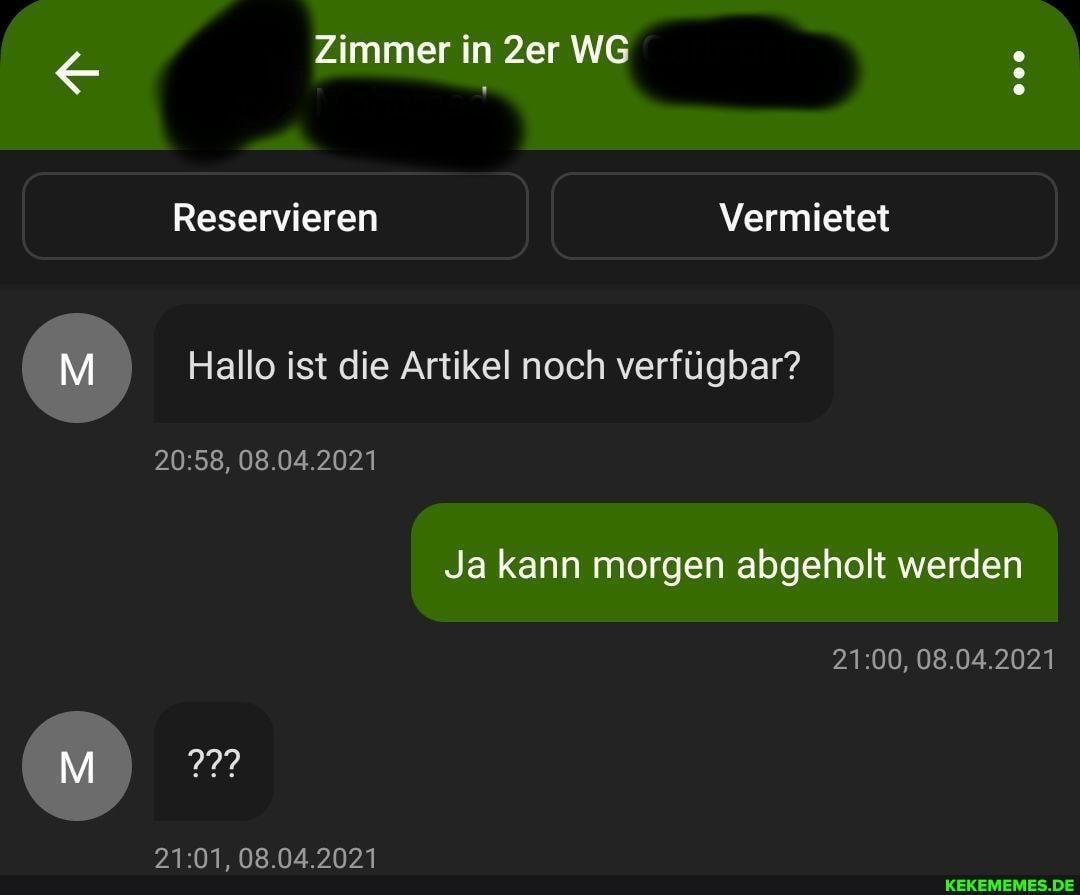 Immar
Zimmer in WG
Reservieren Vermietet
(m) Hallo ist die Artikel noch verfügbar?
08.04.2021
Ja kann morgen abgeholt werden
08.04.2021
08.04.2021