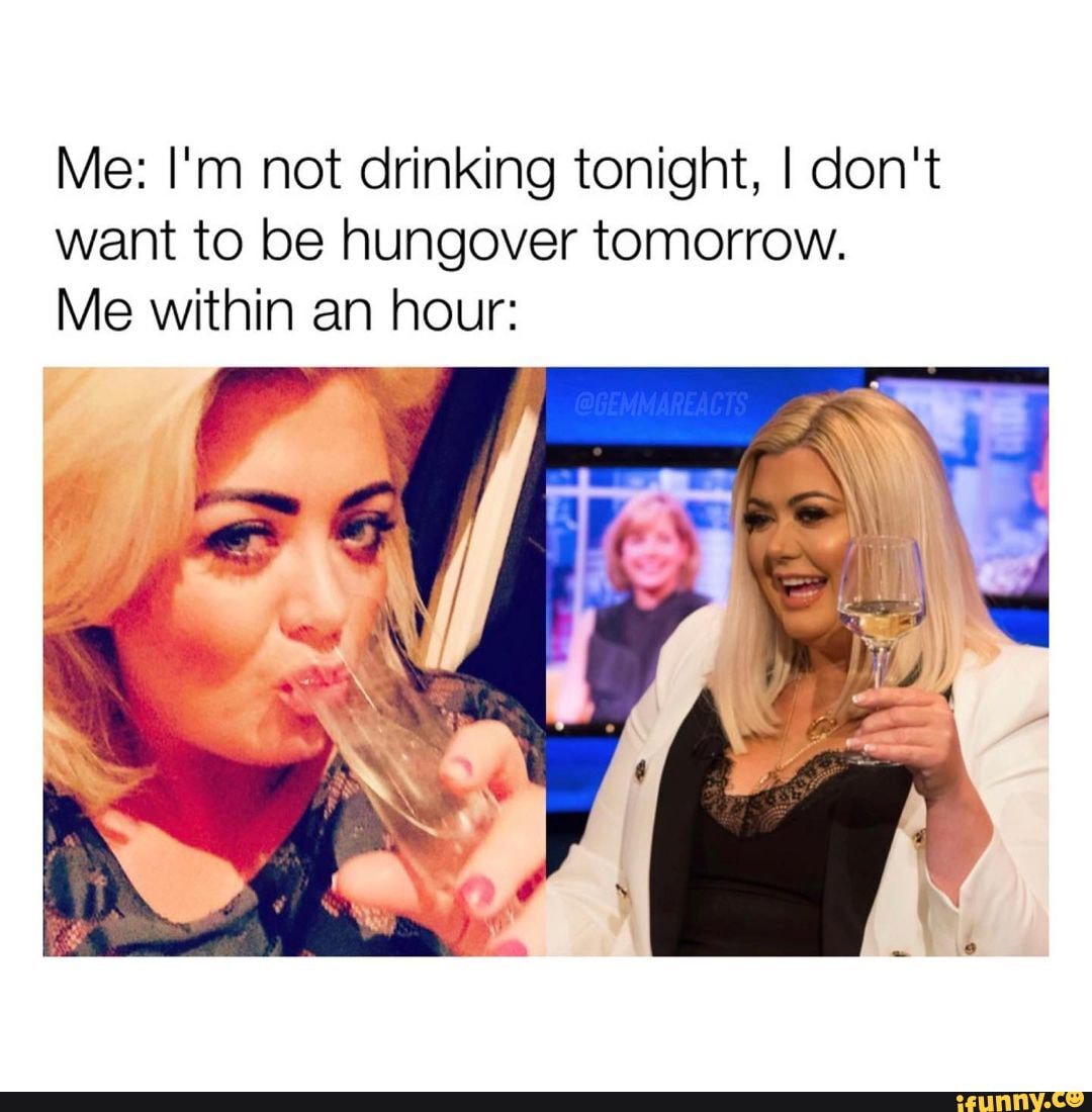 I'm Not Drinking Tonight