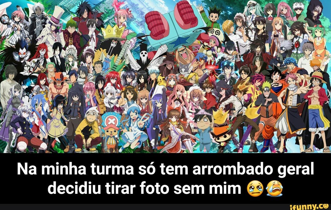 E minha turma só
tem arrombado geral
decidiu tirar foto sem mim 88 - Na minha turma só tem arrombado geral decidiu tirar foto sem mim 😢😭