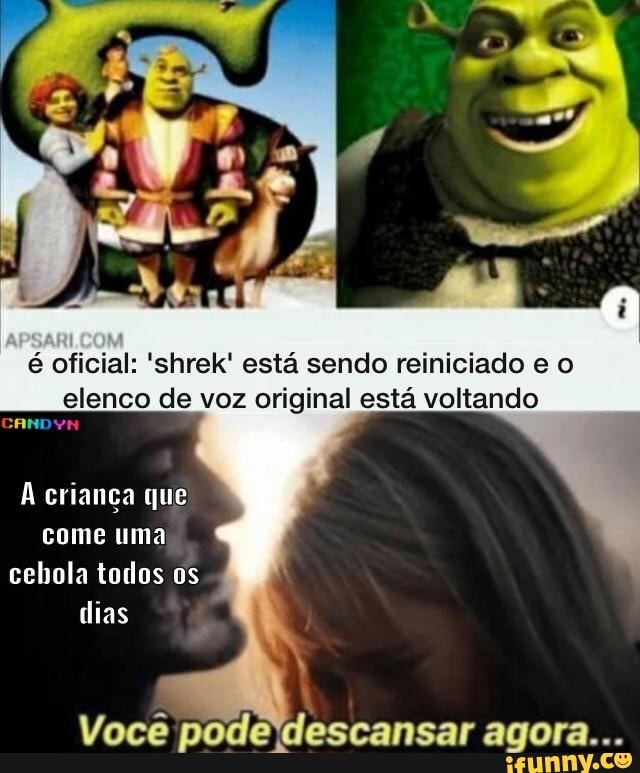 é oficial: 'shrek' está sendo reiniciado e o elenco de voz original está voltando
A criança que come uma cebola todos os dias
Você pode agora...