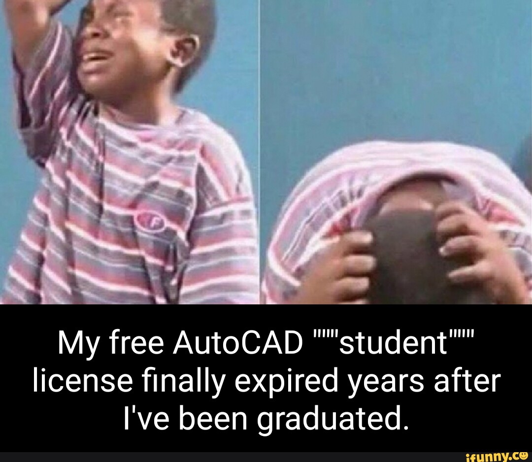 Autocad memes. Best Collection of funny Autocad pictures on iFunny