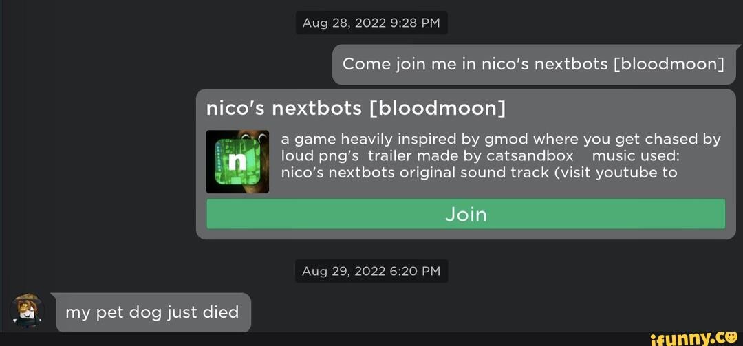 I'm the owner of the official Nico's Nextbots News on Twitter