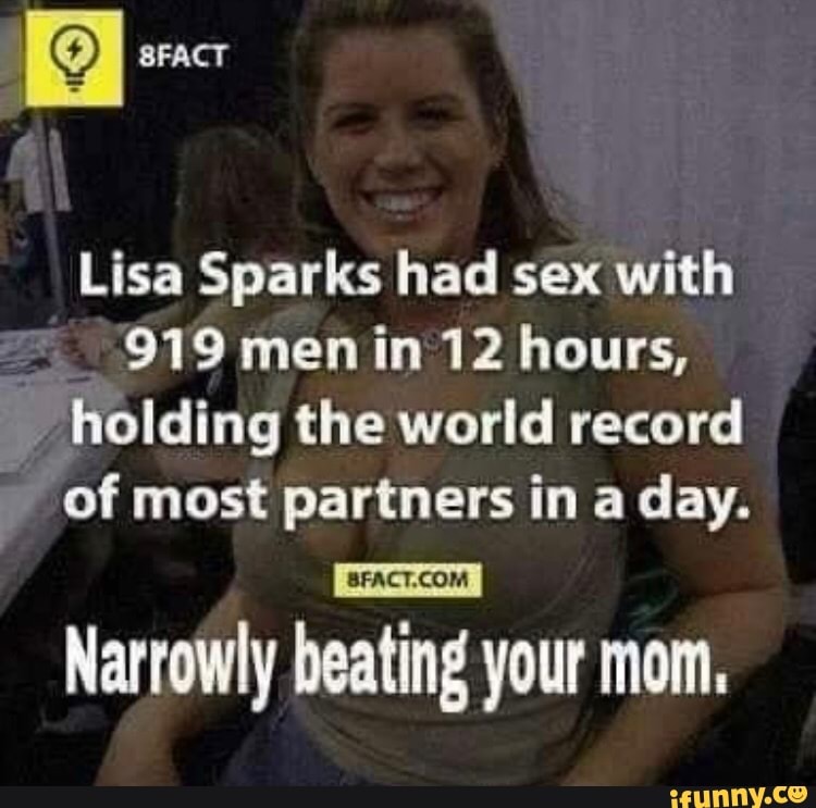 Sfact Lisa Sparks Had Sex With Men In Hours Holding The World Record Of Most Partners In