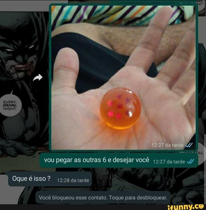 vou pegar as outras 6 e desejar voCê datarde
Oque éisso? datarde
Você bloqueou esse contato. Toque para desbloquear.