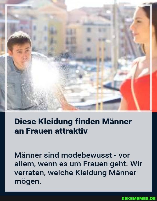 Diese Kleidung finden Männer an Frauen attraktiv
Männer sind modebewusst - vor allem, wenn es um Frauen geht. Wir verraten, welche Kleidung Männer mögen.