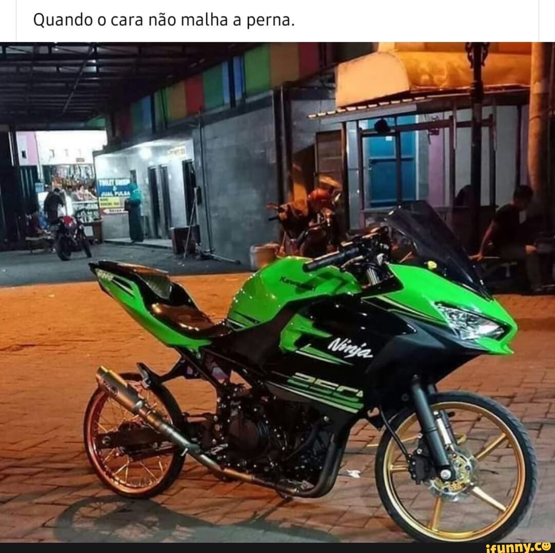 Quando o cara não malha a perna.