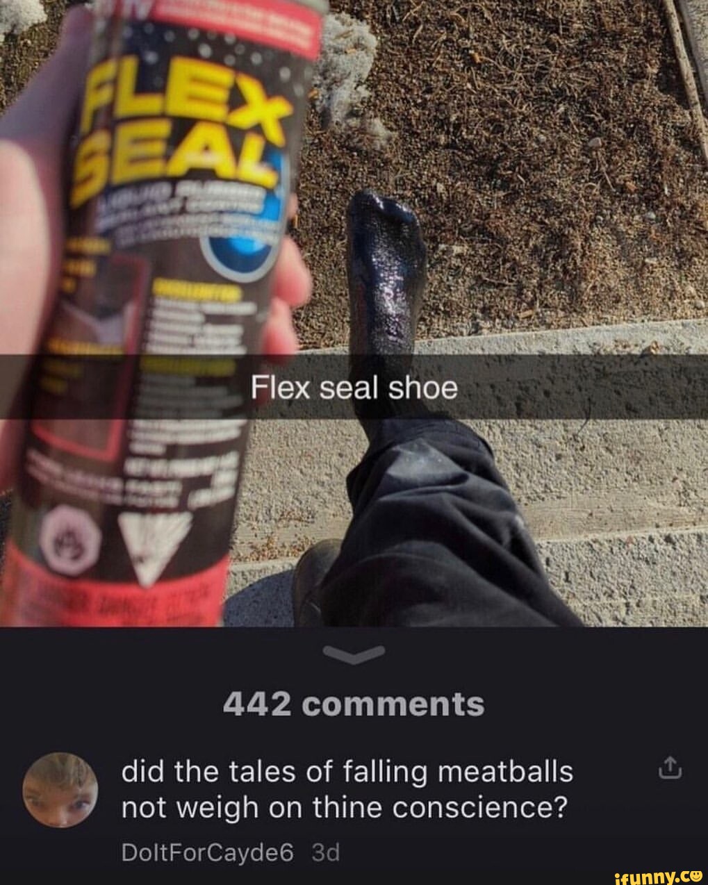 442 comments did the tales of falling meatballs not weigh on thine
