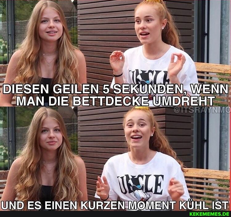 DIESEN GEILEN WENN MAN DIE UMDREHT
> " De
DIRIPN PIRITRI IST I TRI BEANBAFZAIT I7IL I