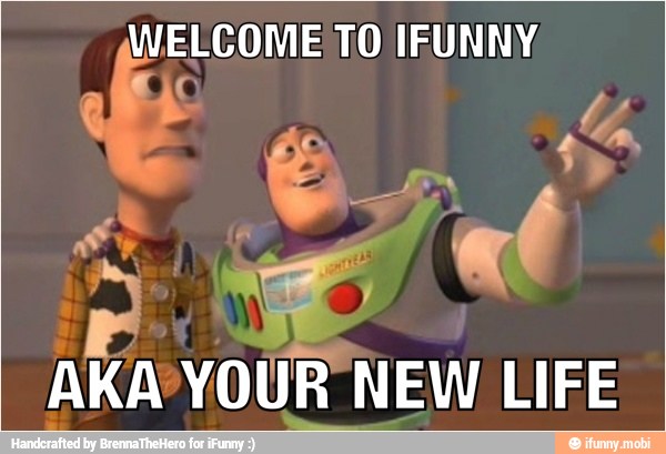 WELCOME TO IFUNNY; € Os
A
O ed
A YOUR I NEW LIFE A HZ