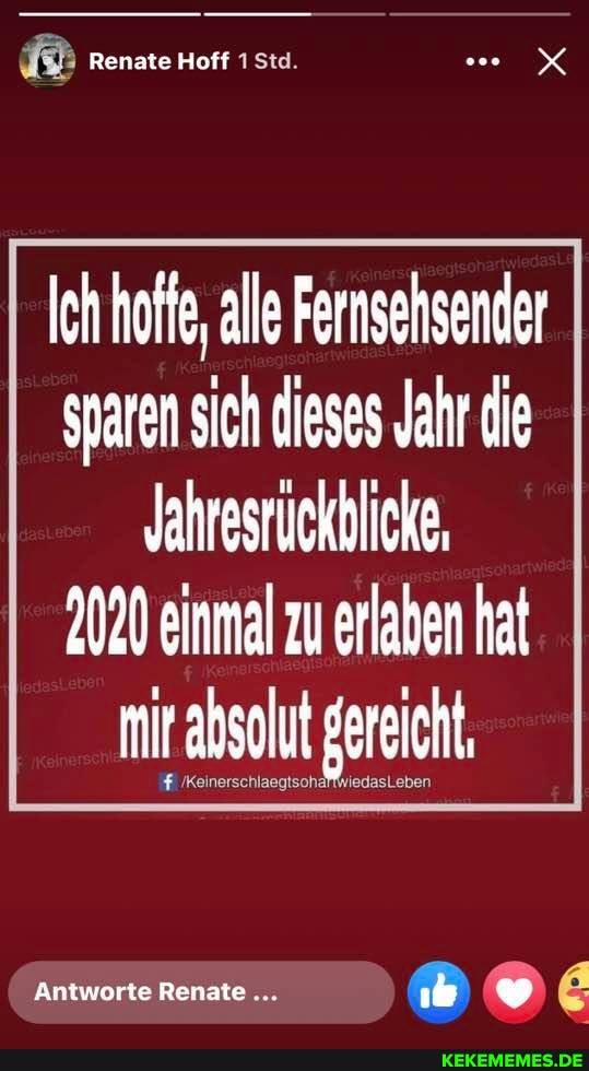 Ich hoffe, alle Fernsehsender sparen sich dieses Jahr die
Jahresruckhlicke,
2020 einmal zu erlaben hat mir absolut gereicht,