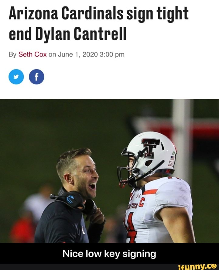 Arizona Cardinals sign tight
end Dylan Cantrell
By Seth Cox on June 1, 2020 3:00 pm
Nice low key signing - Nice low key signing