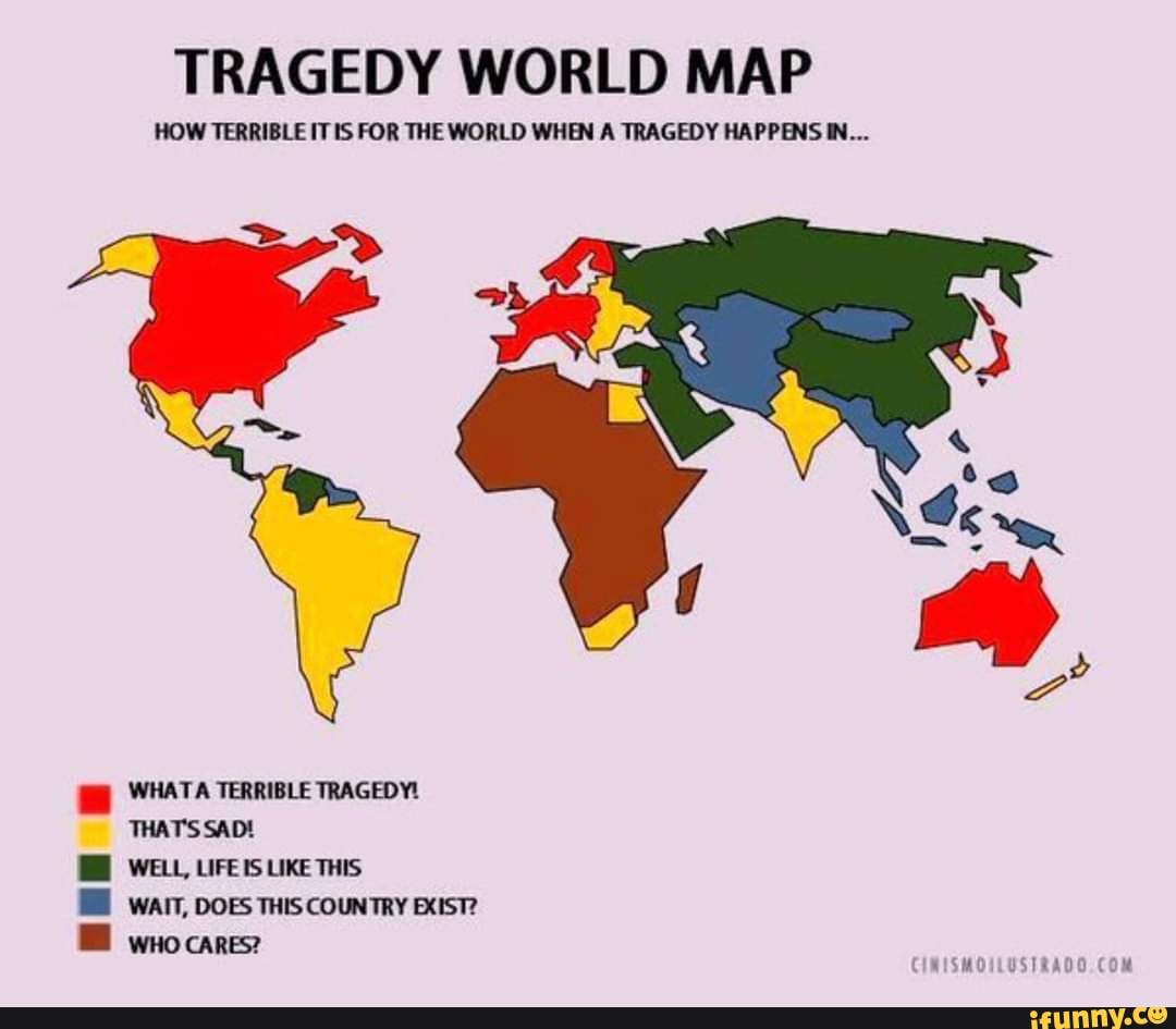 how-the-west-decides-to-sympathize-tragedy-world-map-how-terrible-it