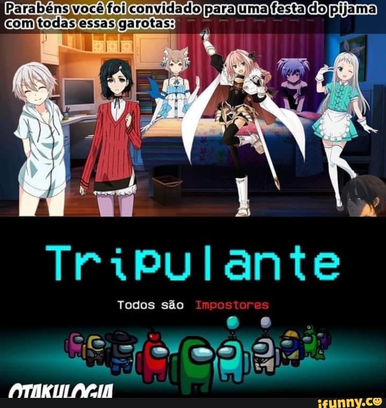 foi idad uma copiama com
Tripulante
Todos são Impost es
ARIA