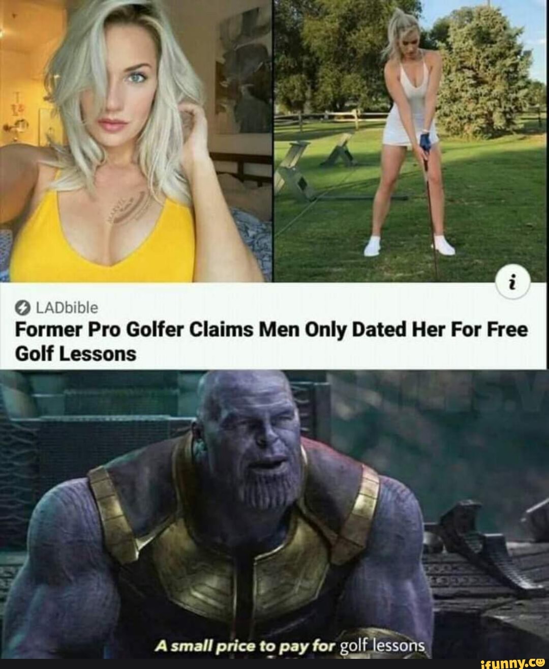 O LADbible
Former Pro Golfer Claims Men Only Dated Her For Free
Golf Lessons
A small price to pay for golf lessons