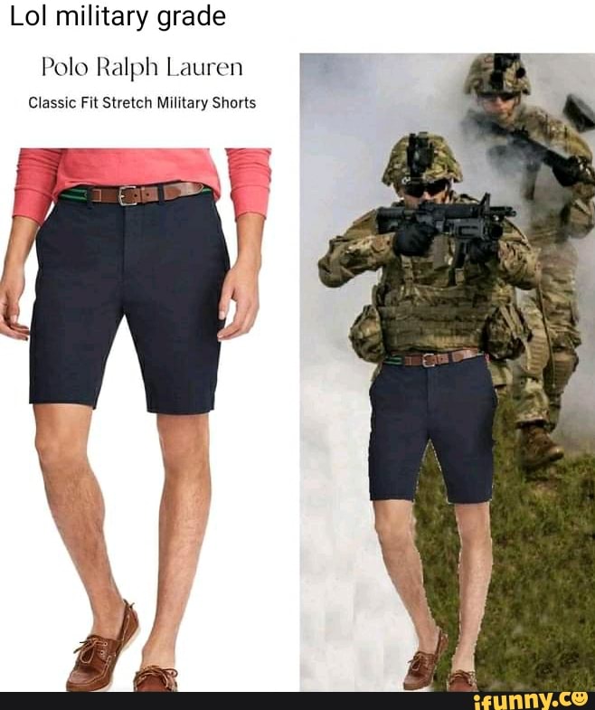 Lol military grade
Polo Ralph Lauren
Classic Fit Stretch Military Shorts