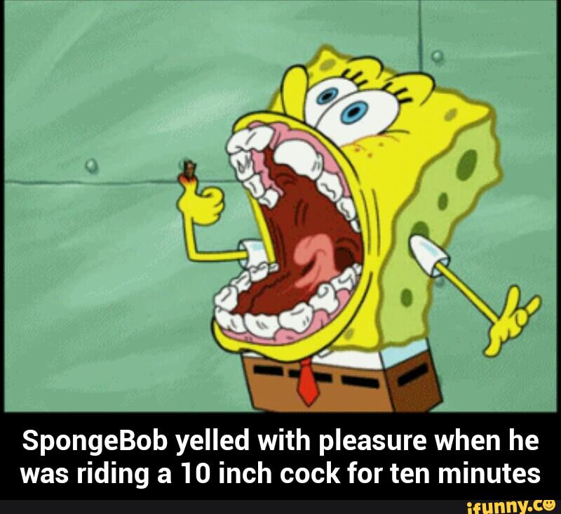 SpongeBob yelled with pleasure when he was riding a 10 inch cock for ten mi...
