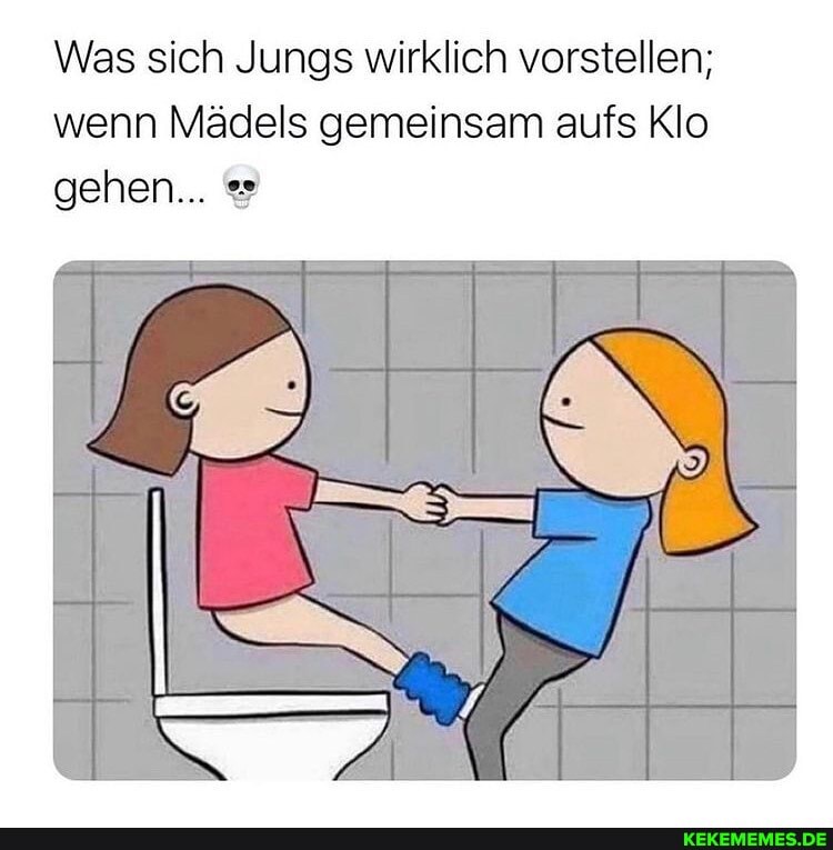 Was sich Jungs wirklich vorstellen; wenn Mädels gemeinsam aufs Klo gehen...