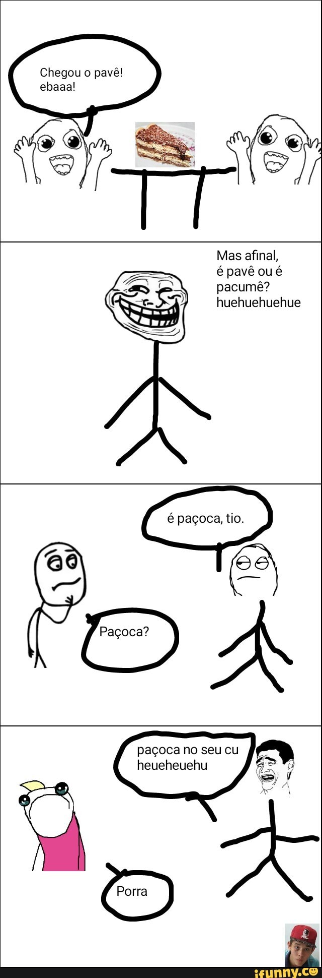 pacumê?
Paçoca?
Mas afinal,