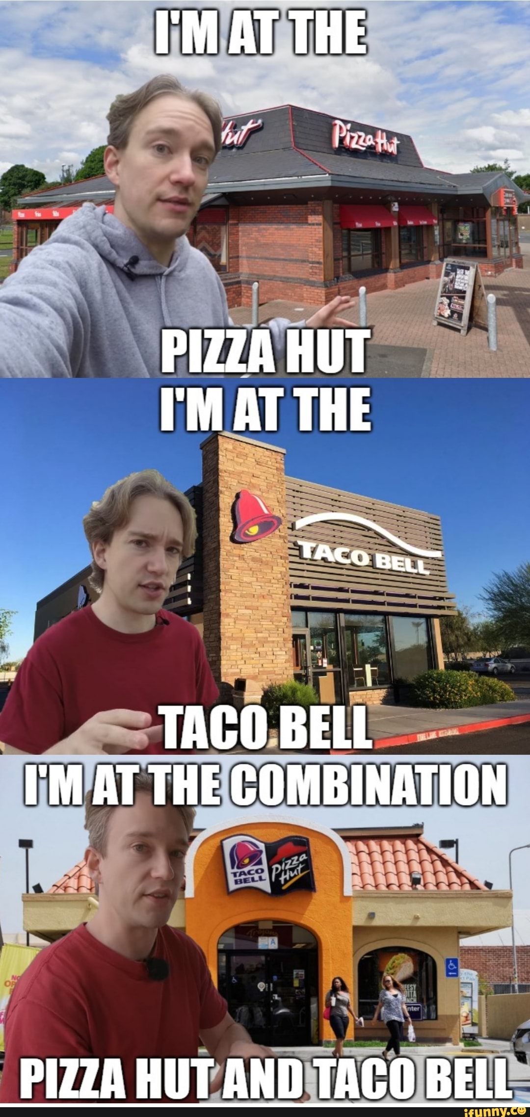 I'm At The Pizza Hut Im At The Taco Bell