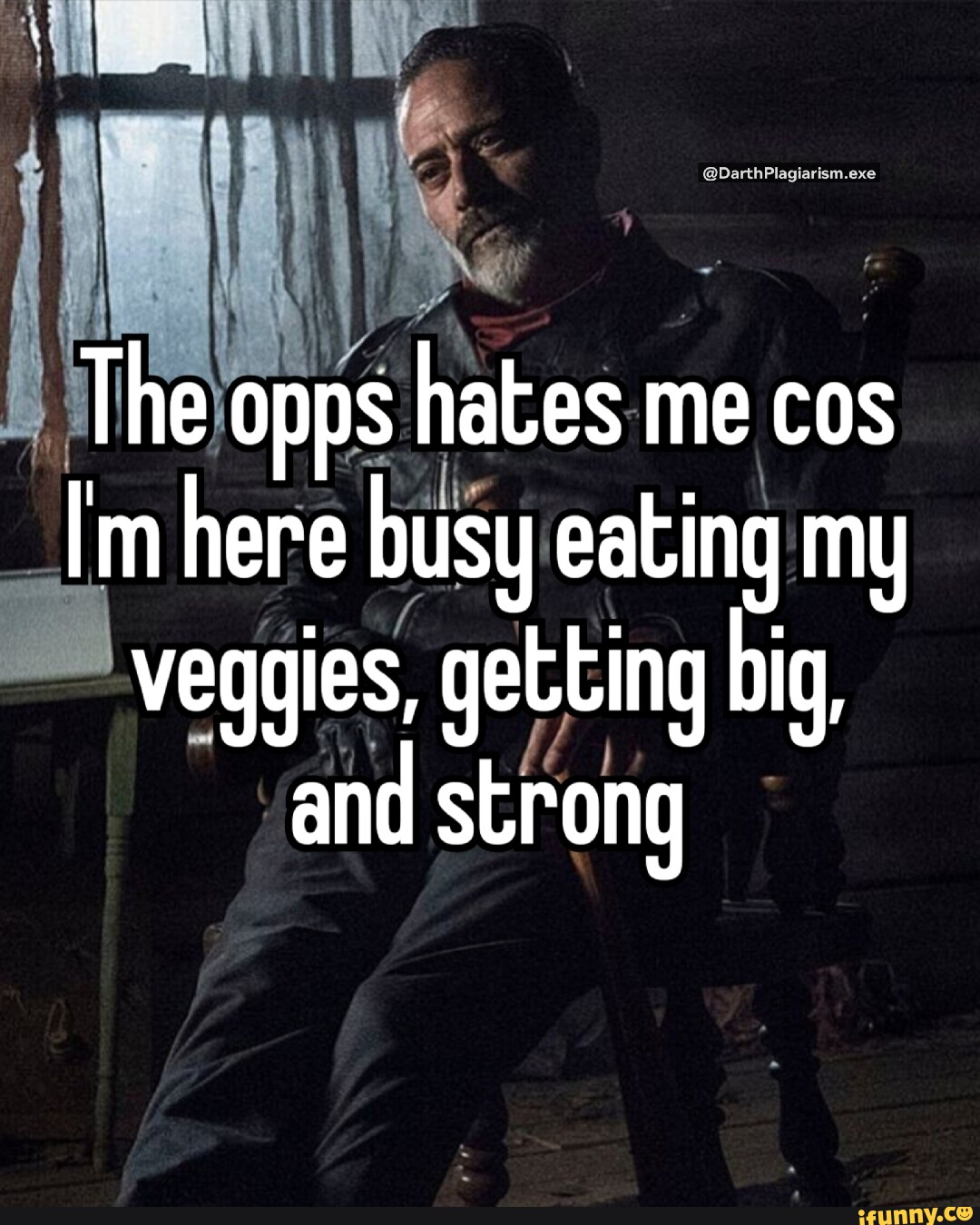 The opps hates me cos [m here busy eating my veggies, ing big, and