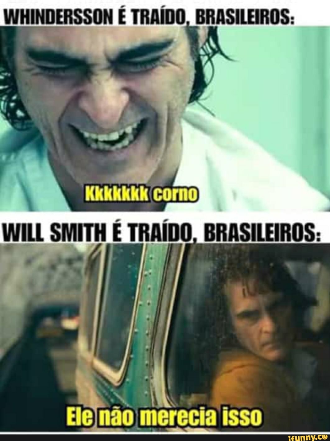 WHINDERSSON E TRAIDO, BRASILEIROS:
a
WILL SMITH É TRAÍDO BRASILEIROS:
A
af não merecia ISSO