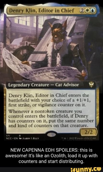 Legendary Creature Cat Advisor Denry Klin, Editor in Chief enters the ...