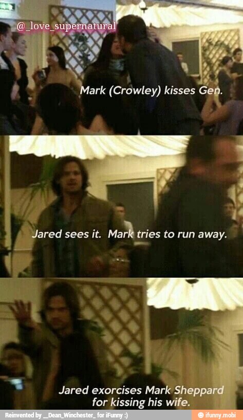 cep Mark (Crowley) kisses
Jared sees it.
Mark
tries to run away.
Jared exorcises Mark Shep
for kissing his wife.
